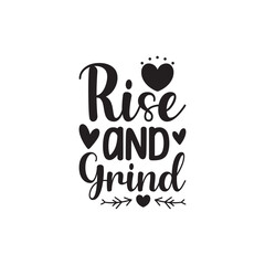 Rise And Grind