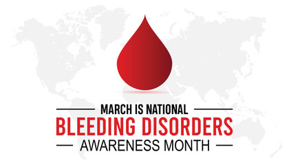 National Bleeding Disorders awareness month is observed every year in March. Holiday, poster, card and background vector illustration design.