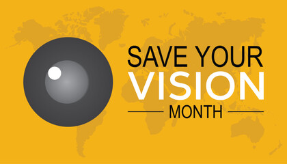 National Save your vision month is observed every year in March. Holiday, poster, card and background vector illustration design.