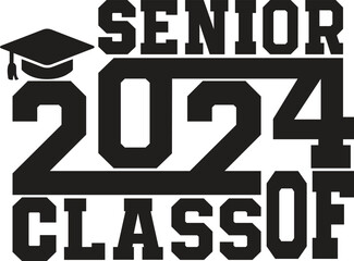 Lettering Senior Class of 2024 for greeting, invitation card. Text for graduation design, congratulation event, T-shirt, party, high school or college graduate. Illustration 
