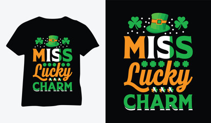 St Patrick's Day T Shirt Design vector. Miss Lucky Charm Shamrock Irish t-shirt