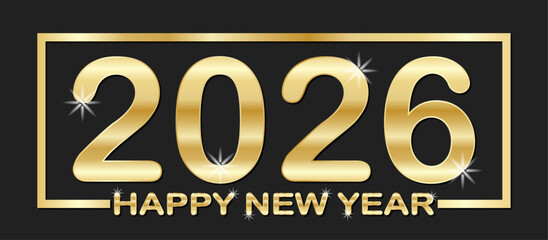 Happy New Year 2026 gold text on black background. Vector illustration. - obrazy, fototapety, plakaty