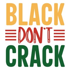 Black History Month text phrase design on plain white transparent isolated background for shirt, hoodie, sweatshirt, apparel, card, tag, mug, icon, poster or badge