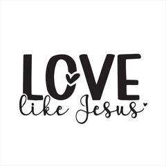 love like jesus background inspirational positive quotes, motivational, typography, lettering design