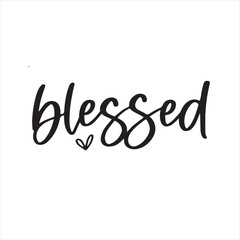 blessed background inspirational positive quotes, motivational, typography, lettering design