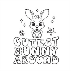 Obraz na płótnie Canvas cutest bunny around logo inspirational positive quotes, motivational, typography, lettering design