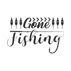Gone Fishing Quotes, Stylish Fishing Typography, Creative Fishing Design, Fishing Enthusiast's Tee, Unique Fishing Typography Shirt, Trendy Typography for Anglers, Graphic Tee Design