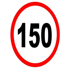 Road speed limit 150 road sign