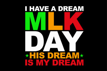 Martin Luther King Jr MLK Day T-Shirt Design