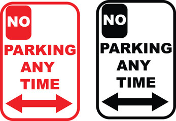 No parking anytime sign vector art.