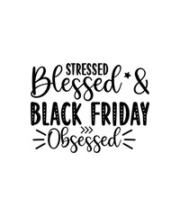 Black Friday Svg Bundle, Friday Crew, Funny Black friday shirt design, Black Friday 2018, I just got the last one, Holiday Sale, Svg Bundle