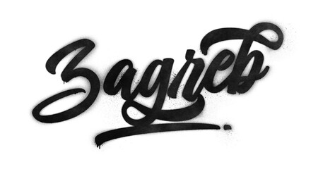 Fototapeta premium Zagreb city name written in graffiti-style brush script lettering with spray paint effect isolated on transparent background