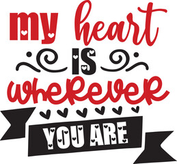 Valentine’s Day text phrase design on plain white transparent isolated background for shirt, hoodie, sweatshirt, apparel, card, tag, mug, icon, poster or badge