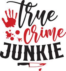 Naklejka premium True Crime Junkie