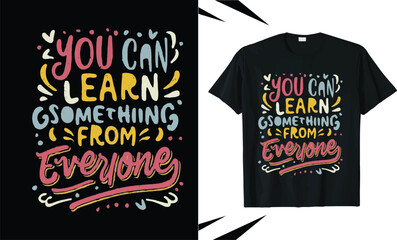 Typography t shirt design and clothing design,motivational typography t shirt design,vector quotes lettering t shirt design for print, apparel design