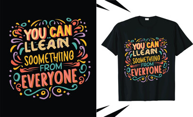Typography t shirt design and clothing design,motivational typography t shirt design,vector quotes lettering t shirt design for print, apparel design
