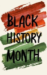 Black History Month poster with a text title. African-American people's equality rights are celebrated. Watercolor style illustration. 