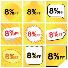 8% Discount Labels Set, 9 Variations - Ball Star in Stripes, Speech Bubble, Coupon, Starburst Stamp, Price Tag, Oval, Calendar, Sticker. Yellow Orange Background