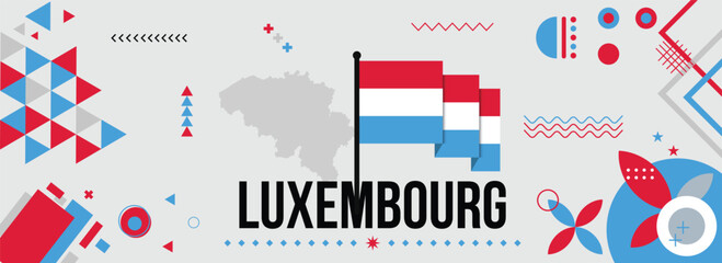 Luxembourg national or independence day banner for country celebration. Flag and map of Luxembourg with raised fists. Modern retro design with typorgaphy abstract geometric icons. Vector illustration.