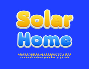 Vector creative flyer Solar Home. Sunny Yellow Font. Artistic 3D Alphabet Letters and Numbers.