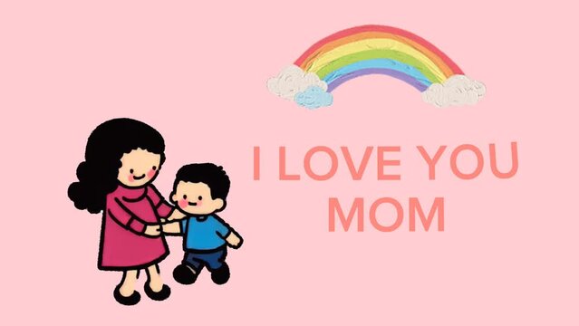 Simple animation about I love you mom