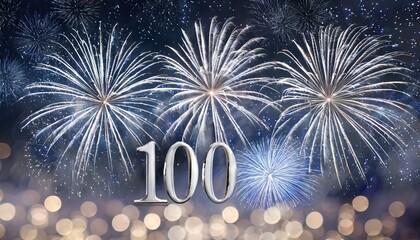 100 written in silver fireworks - obrazy, fototapety, plakaty