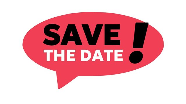 save the date with speech bubble animation text video on white background high-quality footage