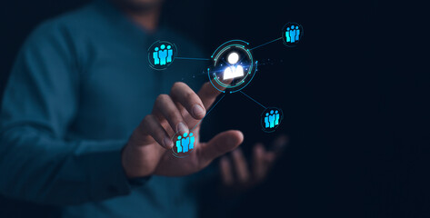 Fototapeta premium Human resources concept, Businessman touching virtual interface,Customer network relationship management concept, HR , Management and recruitment and employees selection.