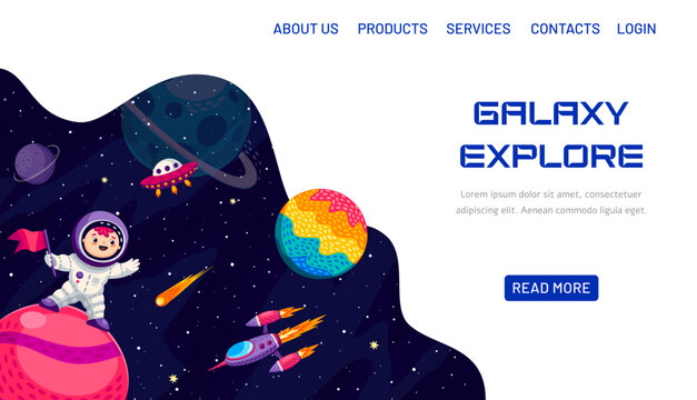 Space galaxy explore landing page. Cartoon kid spaceman on planet surface, flying starship, comet and space planets on starry galaxy sky vector background. Astronaut character and UFO, landing page