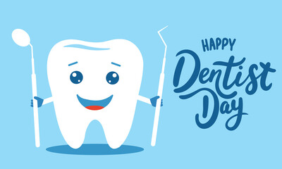 Happy Dentist Day text banner. Handwriting text Dentist Day. Hand drawn vector art