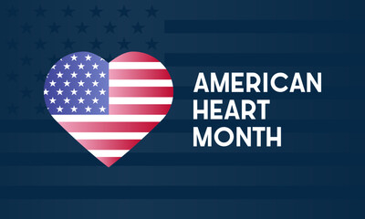 American heart month is observed every year in february. February is american heart month. Vector template for banner, greeting card, poster with background. Vector illustration.
