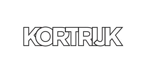 Kortrijk in the Belgium emblem. The design features a geometric style, vector illustration with bold typography in a modern font. The graphic slogan lettering.
