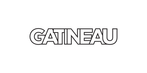 Gatineau in the Canada emblem. The design features a geometric style, vector illustration with bold typography in a modern font. The graphic slogan lettering.