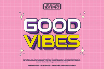 Editable text effect Good vibes 3d cartoon template style modern premium vector