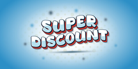 Super Discount Text Effect 3D Effect Style. Editable Text Effect
