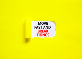 Move fast and break things symbol. Concept words Move fast and break things on beautiful white paper. Beautiful yellow paper background. Business, move fast and break things concept. Copy space.