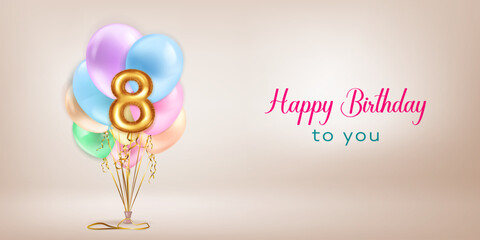 Festive birthday illustration in pastel colors with a bunch of helium balloons, golden foil balloon in the shape of the number 8 and lettering Happy Birthday to you on beige background