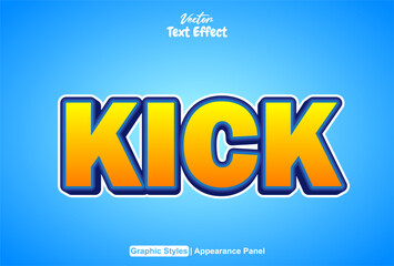 kick text effect with orange graphic style and editable.