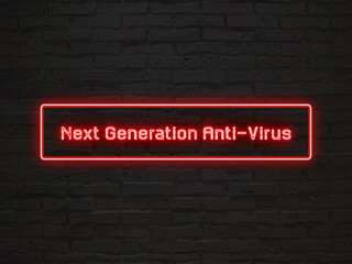 Next Generation Anti-Virus のネオン文字