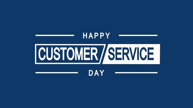 Happy Customer Service Day Text Animation. Great for Customer Service Day Celebrations, for banner, social media feed wallpaper stories