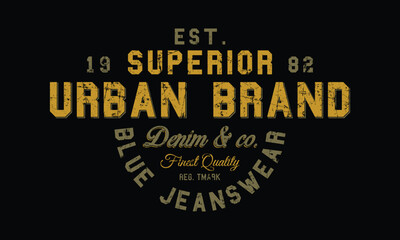 Superior Urban Brand  slogan Retro print for t-shirt design. Graphics for tee shirt Artwork. Vector illustration.