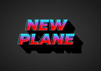New plane. Text effect in 3D look. Gradient blue red color. Dark background