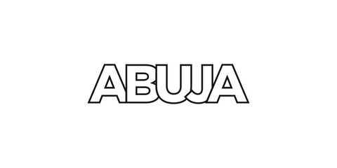 Abuja in the Nigeria emblem. The design features a geometric style, vector illustration with bold typography in a modern font. The graphic slogan lettering.