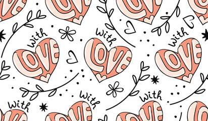 Hand drawn seamless pattern with hearts and lettering.Romantic background with handwritten With Love and doodle elements.Red and pink colors on white.Valentine's Day vector print on fabric and paper.