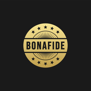 bonafide stamp or bonafide label vector isolated. Best bonafide stamp for print design, design element and more about bonafide label product.