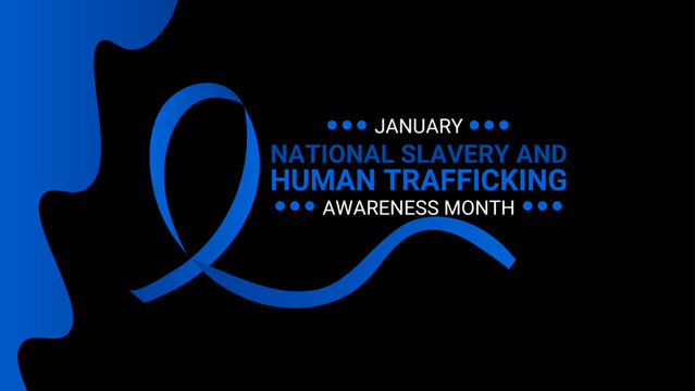 National Slavery and Human Trafficking Prevention Month is observed every year on january. National Human Trafficking Awareness Month background. banner, cover, card, poster, website, backdrop.
