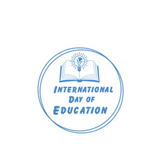 International Day of Education celebration banner, poster, icon, sign, symbol of studying, knowledge, isolated at white background.