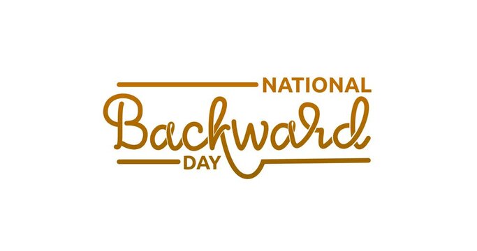 National backward day text animation with alpha channel. Modern handwriting calligraphy with monoline style. Great for whimsical and fun-filled observance that encourages reverse unconventional ways - Powered by Adobe
