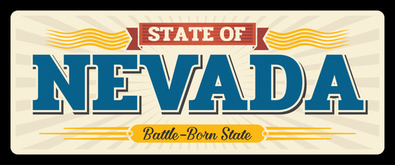USA Nevada vintage vector sign, retro travel plate. American state travel and tourism destination, battle born old greeting banner and postcard design. Carson City capital, Las Vegas city