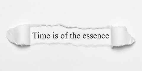 Time is of the essence	